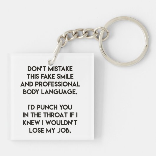 Fake glimlach - Grappig, sarcastisch citaat Sleutelhanger (Achterkant)