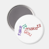 Fake It Magnet (Voorkant / Achterkant)