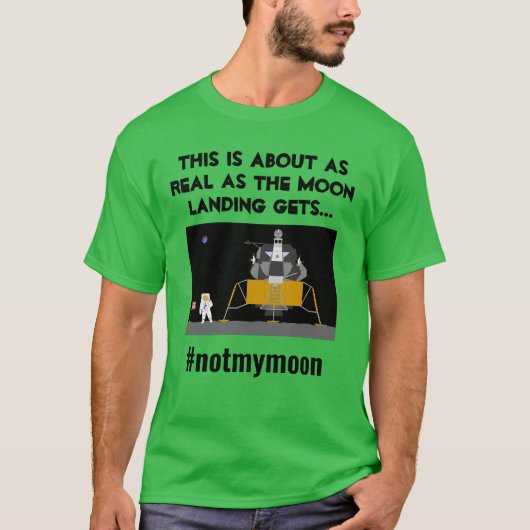 Fake Moon Landing T-shirt (Voorkant)