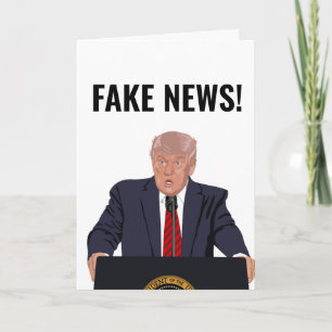 FAKE NEWS! FUNNY TRUMP BIRTHDAY-KAART KAART