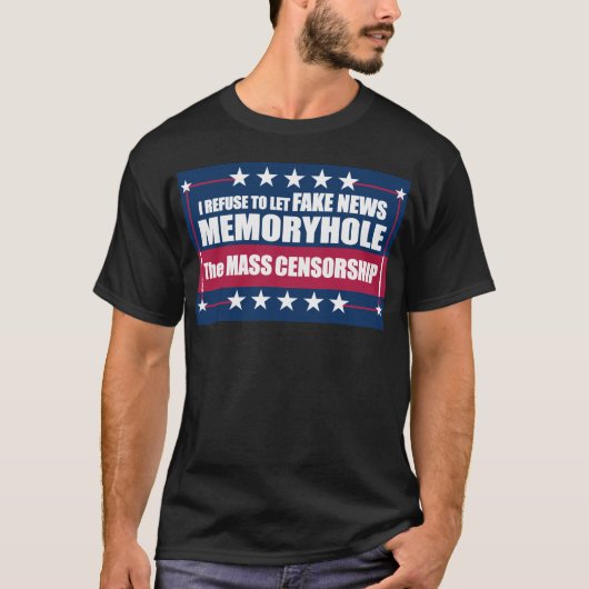 Fake News Memoryhole De massale censuur T-shirt (Voorkant)