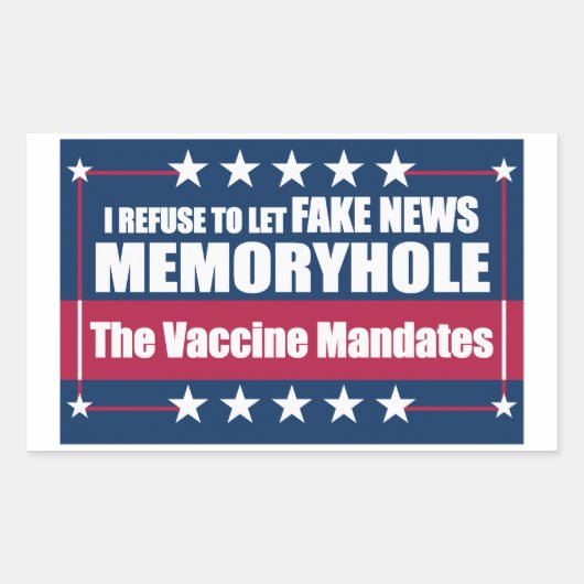 Fake News MemoryHole De vaccinmandaten Rechthoekige Sticker (Voorkant)