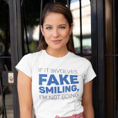 Fake Smiling T-shirt