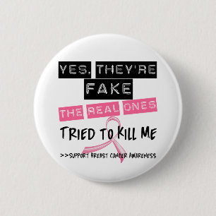 Fake The Real Eone probeerde me borstkanker te dod Ronde Button 5,7 Cm