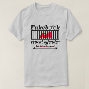 Fakebook Jail Repat Offender Novelty Parody LT T-shirt