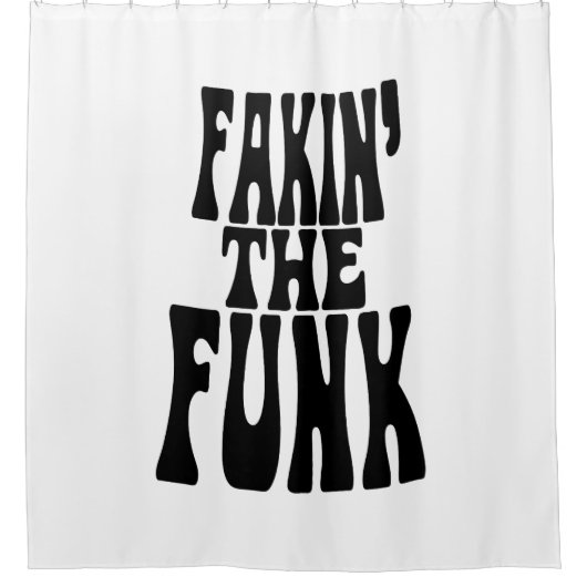 Fakin' the Funk Douchegordijn (Voorkant)