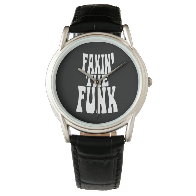 Fakin' the Funk Horloge (Voorkant)