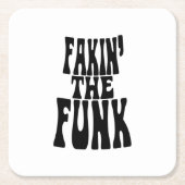 Fakin' the Funk Kartonnen Onderzetters (Voorkant)