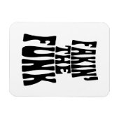 Fakin' the Funk Magneet (Horizontaal)