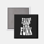 Fakin' the Funk Magneet (Voorkant / Achterkant)