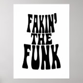 Fakin' the Funk Poster (Voorkant)