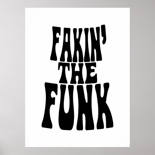 Fakin' the Funk Poster (Voorkant)