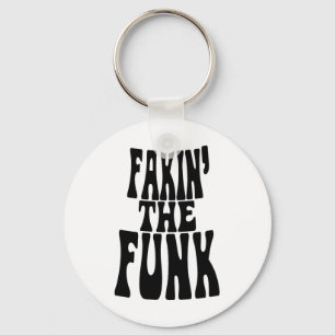 Fakin' the Funk Sleutelhanger