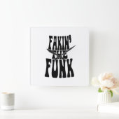 Fakin' the Funk Vierkante Klok (Huis)