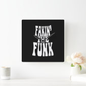 Fakin' the Funk Vierkante Klok (Huis)