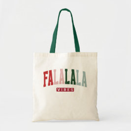FALALALA VIBES Holiday Tote Bag
