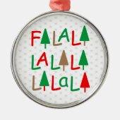 Falalalala... Rood Groen Bruin Kerstmis Ornament (Voorkant)