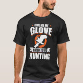 Falconer Falcon Hunter Falconer Tracker Duck Hunte T-shirt (Voorkant)