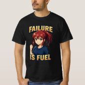 Falen is Fuel Anime Girl Shirt (Voorkant)