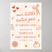 Fall A Little Cutie Pie 1st Birthday Welcome Sign Poster (Voorkant)