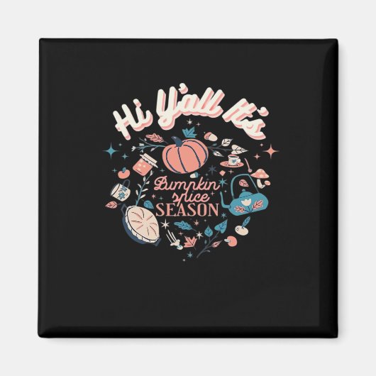 Fall Autumn Season Collection Y’all It’s Pumpkin S Magneet (Voorkant)
