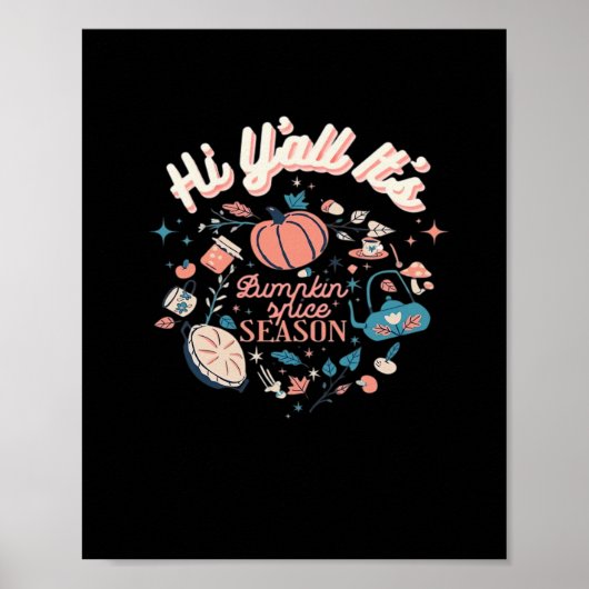 Fall Autumn Season Collection Y’all It’s Pumpkin S Poster (Voorkant)