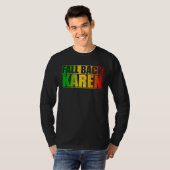 Fall Back Karen  Anti Karen T-shirt (Voorkant volledig)