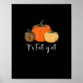 Fall Cute Halloween Pumpkin Thanksgiving It’s Fall Poster (Voorkant)