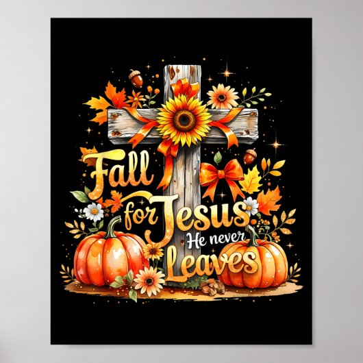 Fall For Jesus Christian Pumpkin Autumn Cross  Poster (Voorkant)