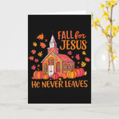 Fall For Jesus He Never Leaves Autumn Church Chris Kaart (Gele Bloem)