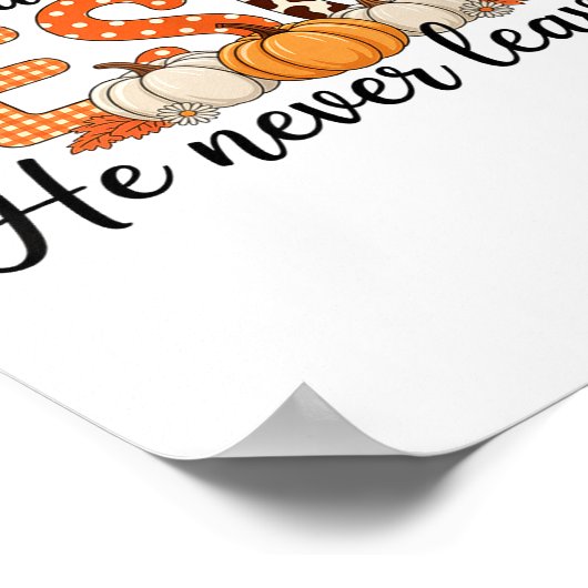 Fall For Jesus He Never Leaves Autumn Thanksgiving Poster (Hoek)