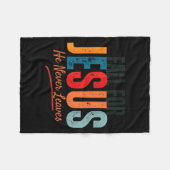 Fall For Jesus He Never Leaves Christian Autumn Fa Fleece Deken (Voorkant (Horizontaal))