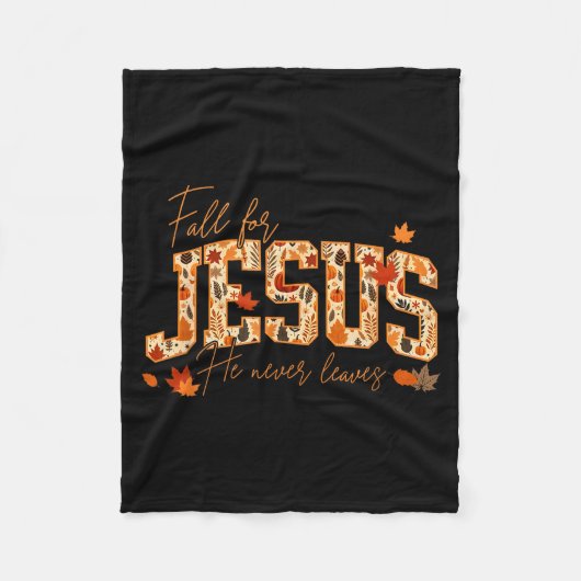 Fall For Jesus He Never Leaves Leaves Autumn Chris Fleece Deken (Voorkant)