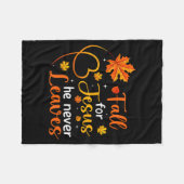 Fall For Jesus He Never Leaves Leaves Autumn Chris Fleece Deken (Voorkant (Horizontaal))