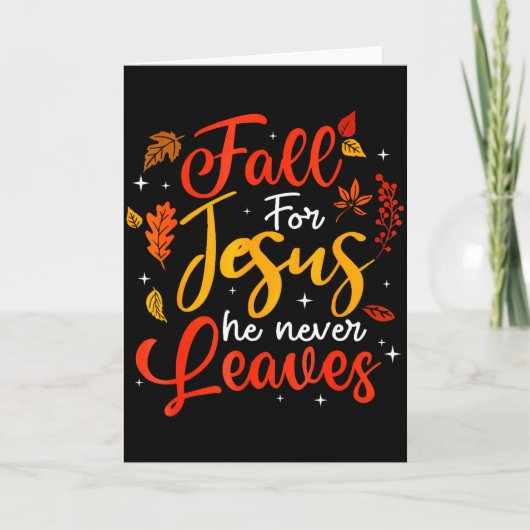 Fall For Jesus He Never Leaves Leaves Autumn Chris Kaart (Voorkant)