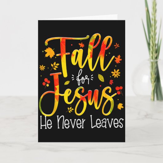 Fall For Jesus He Never Leaves Leaves Autumn Chris Kaart (Voorkant)