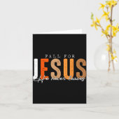 Fall For Jesus He Never Leaves Leaves Autumn Chris Kaart (Gele Bloem)