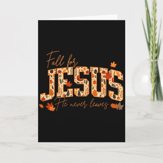 Fall For Jesus He Never Leaves Leaves Autumn Chris Kaart (Voorkant)