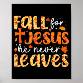 Fall For Jesus He Never Leaves Retro Autumn Thanks Poster (Voorkant)