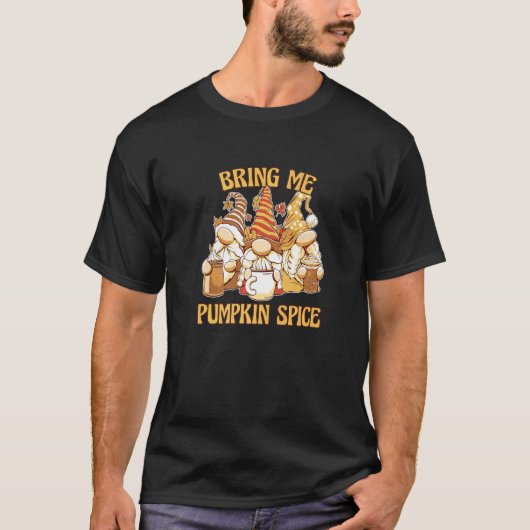 Fall Gnomes Bring Pumpkin Spice  Autumn Latte Sayi T-shirt (Voorkant)