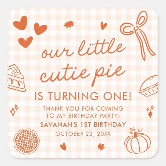 Fall Hand Drawn A Little Cutie Pie 1st Birthday Vierkante Sticker (Voorkant)