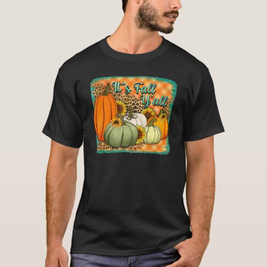 Fall Happy Fall Yu2019all Leopard Pumpkin Autumn I T-shirt (Voorkant)
