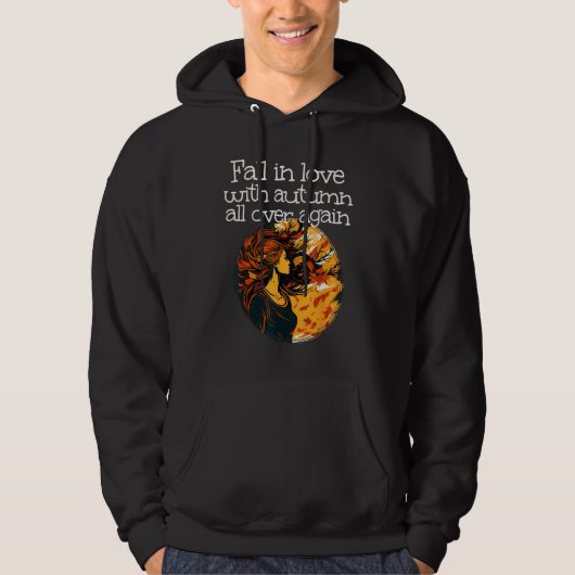 Fall in love with autumn Girl all over again Hoodie (Voorkant)