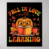 Fall In Love With Learning Autum Thanksgiving Teac Poster (Voorkant)