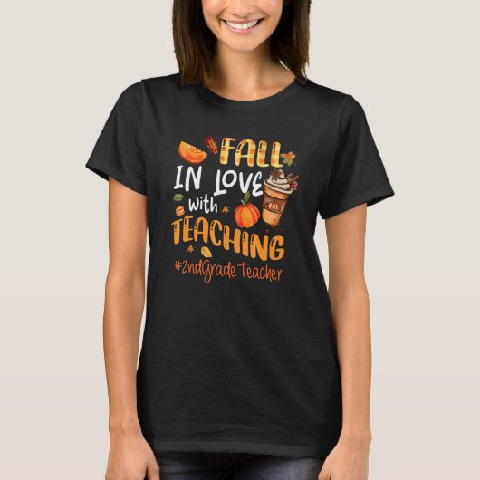 Fall In Love With Teaching 2nd Grade Teacher Thank T-shirt (Voorkant)