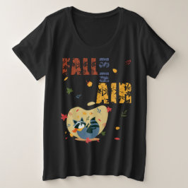 Fall Is in The Air Raccoon Autumn Grote Maat T-shirt