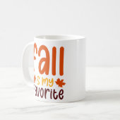 Fall Is My Favorite - Cozy Autumn Quote Design Koffiemok (Voorkant links)