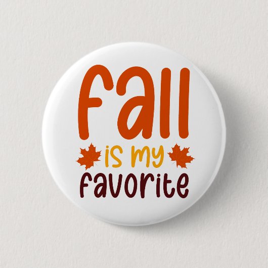 Fall Is My Favorite - Cozy Autumn Quote Design Ronde Button 5,7 Cm (Voorkant)