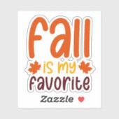 Fall Is My Favorite - Cozy Autumn Quote Design Sticker (Vel)