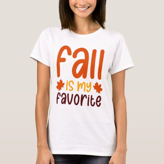 Fall Is My Favorite - Cozy Autumn Quote Design T-shirt (Voorkant)